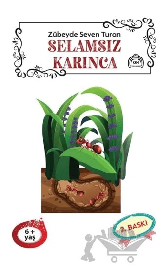 Selamsız Karınca – Zübeyde Seven Turan – Kekeme Yayınları kitap kapağı