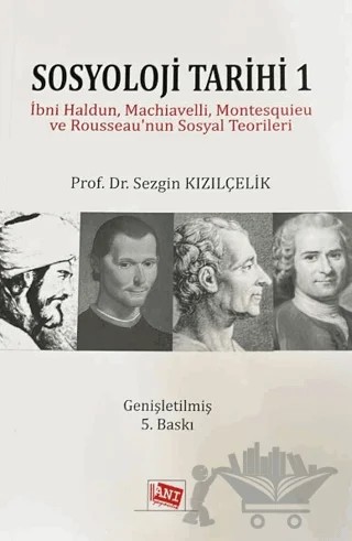 Sosyoloji Tarihi 1 – Sezgin Kızılçelik – Anı Yayıncılık kitap kapağı