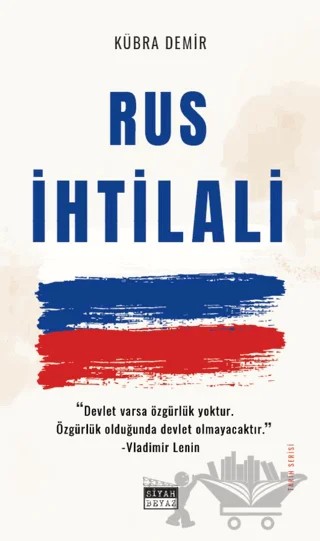 Rus İhtilali – Kübra Demir – Siyah Beyaz Yayınları kitap kapağı
