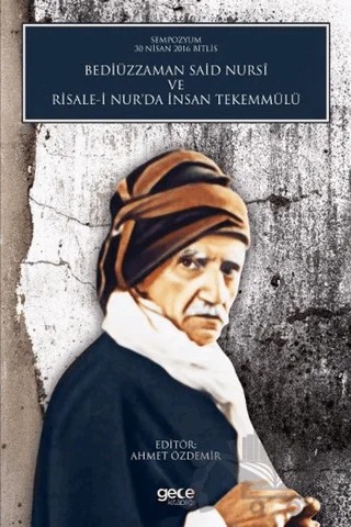 Bediüzzaman Said Nursi Ve Risale-i Nur’da İnsan Tekemmülü – Kolektif – Gece Kitaplığı kitap kapağı