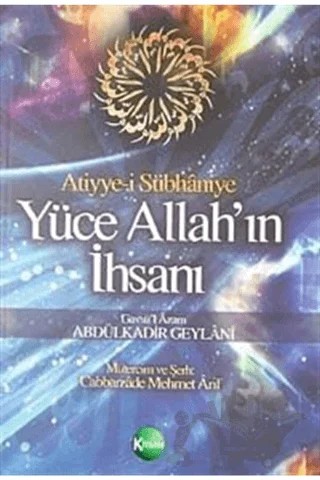 Yüce Allah’ın İhsanı – Abdülkadir Geylani – Kitsan Yayınları kitap kapağı