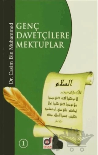Genç Davetçilere Mektuplar - 1 – Casim Bin Muhammed – Dua Yayınları kitap kapağı