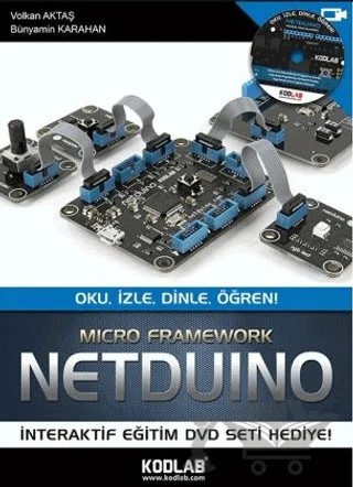 Netduino - Oku, İzle, Dinle, Öğren! – Volkan Aktaş – Kodlab Yayın Dağıtım kitap kapağı