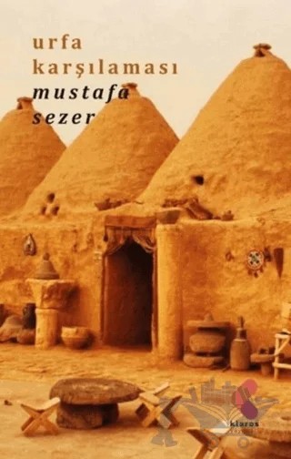 Urfa Karşılaması – Mustafa Sezer – Klaros Yayınları kitap kapağı
