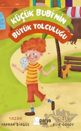 Küçük Bubi'nin Büyük Yolculuğu – Yaprak Birgül – Parya Kitap kitap kapağı