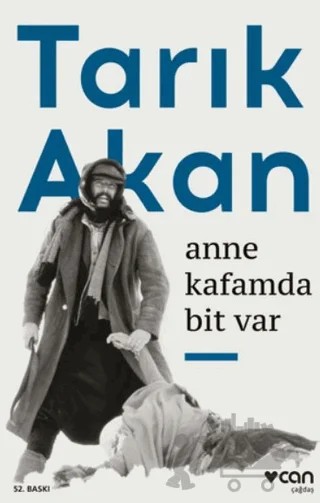 Anne Kafamda Bit Var – Tarık Akan – Can Yayınları kitap kapağı