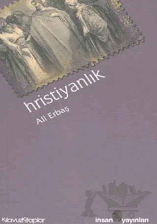 Hristiyanlık – Ali Erbaş – İnsan Yayınları kitap kapağı