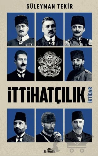 İttihatçılık – Süleyman Tekir – Kronik Kitap kitap kapağı