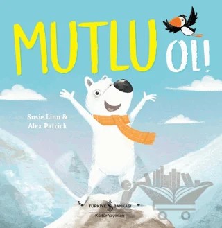 Mutlu Ol! – Susie Linn – İş Bankası Kültür Yayınları kitap kapağı