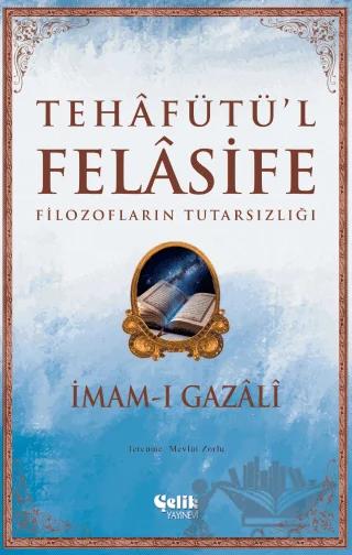 Filozofların Tutarsızlığı: Tehâfütü'l Felâsife