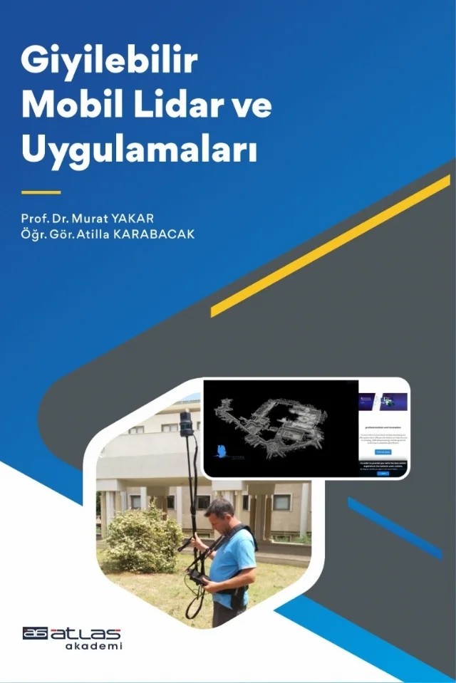 Giyilebilir Mobil Lidar ve Uygulamaları – Murat Yakar, Atilla Karabacak – Atlas Akademi kitap kapağı