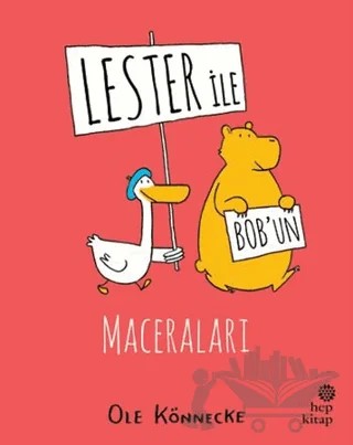 Lester ile Bob'un Maceraları – Ole Könnecke – Hep Kitap kitap kapağı