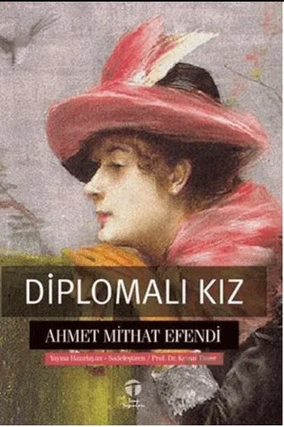 Diplomalı Kız – Ahmet Mithat Efendi – Tema Yayınları kitap kapağı