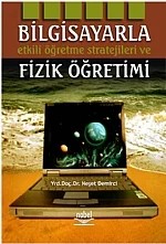 Bilgisayarla Etkili Öğrenme Stratejileri ve Fizik Öğretimi – Neşet Demirci – Nobel Yayın kitap kapağı
