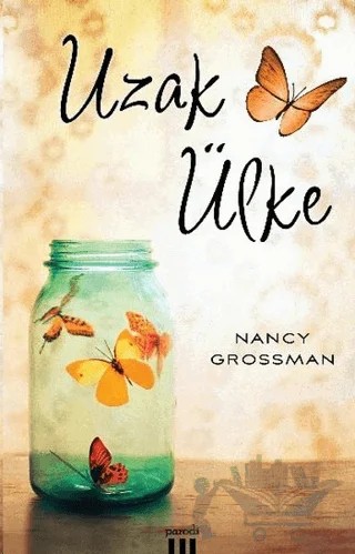 Uzak Ülke – Nancy Grossman – Parodi Yayınları kitap kapağı