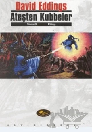 Ateşten Kubbeler Tamuli Birinci Kitap – David Eddings – Altıkırkbeş Yayınları kitap kapağı