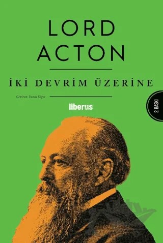 İki Devrim Üzerine – Lord Acton – Liberus Yayınları kitap kapağı