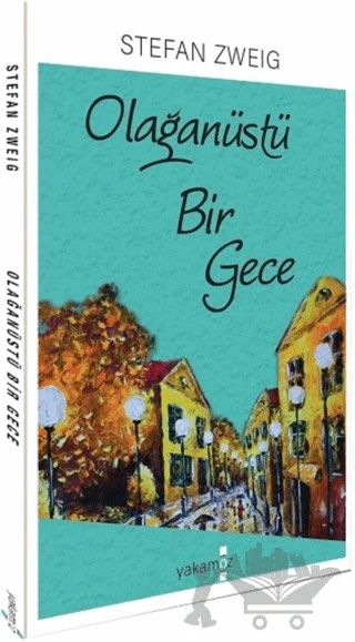 Olağanüstü Bir Gece – Stefan Zweıg – Yakamoz Yayınevi kitap kapağı