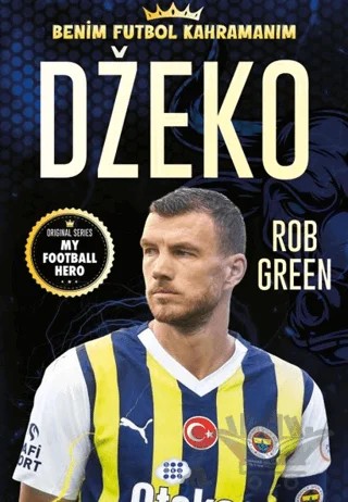 Dzeko – Benim Futbol Kahramanım – Rob Green – Dokuz Çocuk kitap kapağı