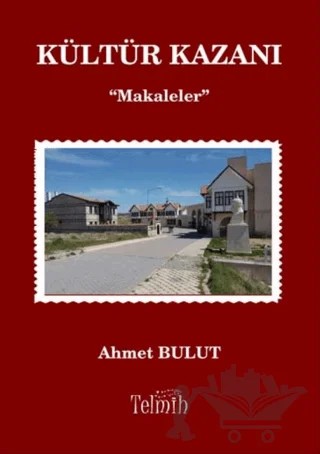 Kültür Kazanı – Ahmet Bulut – Telmih Kitap kitap kapağı