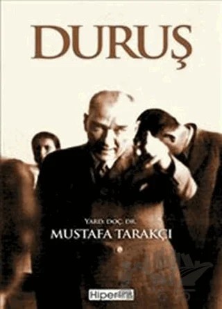 Duruş – Mustafa Tarakçı – Hiperlink Yayınları kitap kapağı