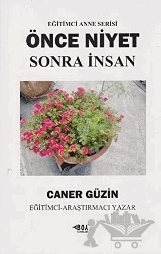 Önce Niyet Sonra İnsan – Caner Güzin – Boy Yayınları kitap kapağı