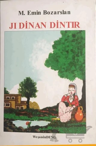 Ji Dinan Dintir – M. Emin Bozarslan – Deng Yayınları kitap kapağı