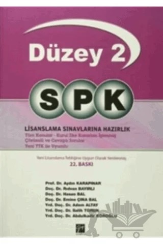 SPK Temel Düzey 2 Lisanslama Sınavlarına Hazırlık – Abdulkadir Köroğlu, Adem Altay, Aydın Karapınar, Emine Çına Bal, Hasan Bal, Rıdvan Bayırlı, Salih Torun – Gazi Kitabevi kitap kapağı