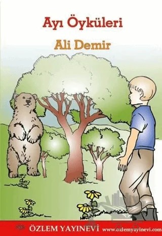 Ayı Öyküleri – Ali Demir – Özlem Yayınevi kitap kapağı