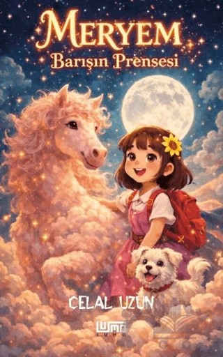 Meryem - Barışın Prensesi – Celal Uzun – Lumo Yayın Grubu kitap kapağı