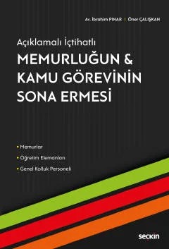 Memurluğun & Kamu Görevinin Sona Ermesi – İbrahim Pınar, Öner Çalışkan – Seçkin Yayıncılık kitap kapağı