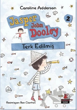 Terk Edilmiş – Caroline Adderson – Kırmızı Kedi Çocuk kitap kapağı
