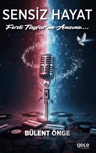 Sensiz Hayat – Bülent Önge – Gece Kitaplığı kitap kapağı