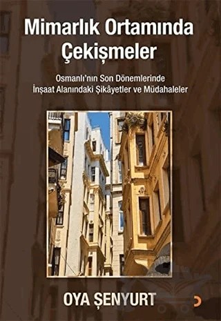 Mimarlık Ortamında Çekişmeler – Oya Şenyurt – Cinius Yayınları kitap kapağı