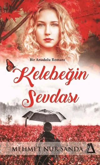 Kelebeğin Sevdası – Mehmet Nur Şanda – Sisyphos Yayınları kitap kapağı