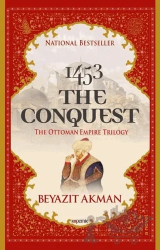1453 The Conquest – Beyazıt Akman – Kopernik Kitap kitap kapağı