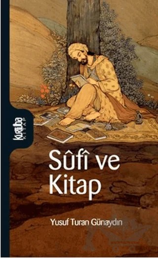 Sufi ve Kitap – Yusuf Turan Günaydın – Kurtuba Kitap kitap kapağı