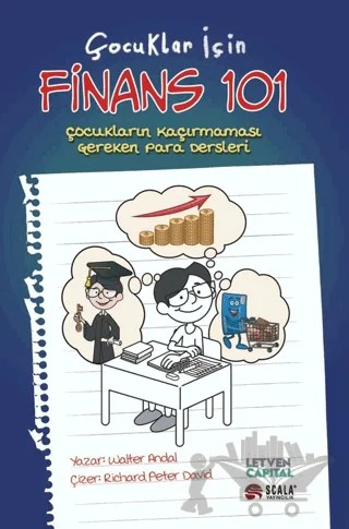 Çocuklar İçin Finans 101 – Walter Andal – Scala Yayıncılık kitap kapağı