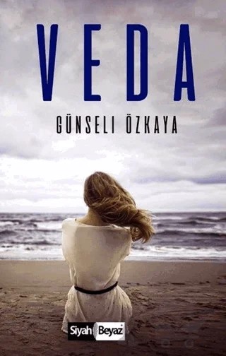Veda – Günseli Özkaya – Siyah Beyaz Yayınları kitap kapağı