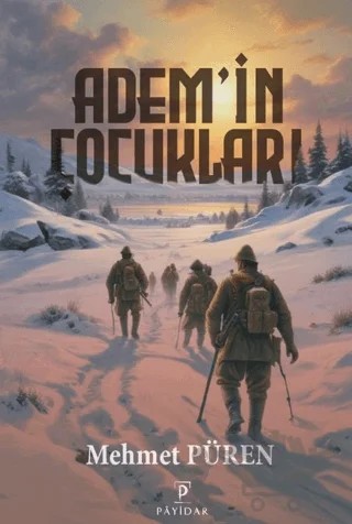 Adem’in Çocukları – Mehmet Püren – Payidar Yayınevi kitap kapağı