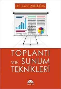 Toplantı ve Sunum Teknikleri – Erhan SARIDOĞAN (Dr.) – Papatya Bilim kitap kapağı