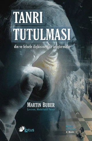 Tanrı Tutulması – Martin Buber – Lotus Yayın Grubu kitap kapağı