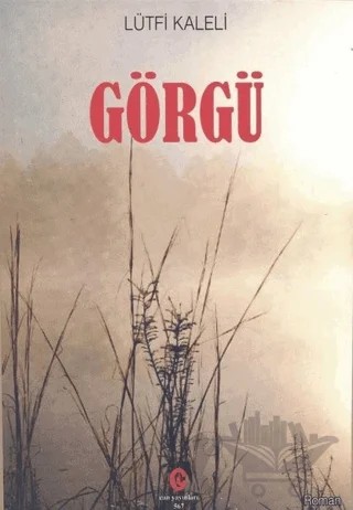 Görgü – Lütfi Kaleli – Can Yayınları (Ali Adil Atalay) kitap kapağı