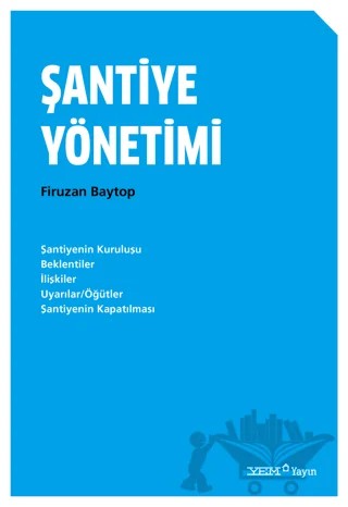 Şantiye Yönetimi – Firuzan Baytop – YEM Yayın kitap kapağı