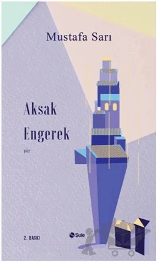 Aksak Engerek – Mustafa Sarı – Şule Yayınları kitap kapağı