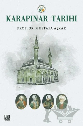 Karapınar Tarihi – Mustafa Aşkar – Palet Yayınları kitap kapağı