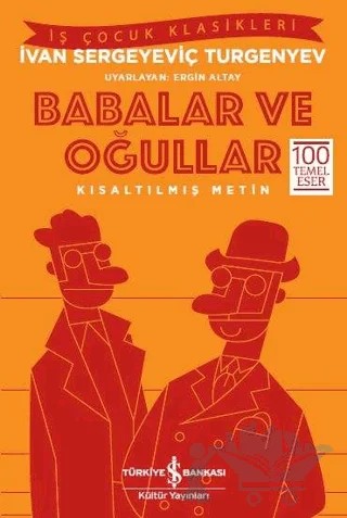 Babalar ve Oğullar – Ivan Sergeyevich Turgenev, Ivan Sergeyeviç Turgenyev – İş Bankası Kültür Yayınları kitap kapağı