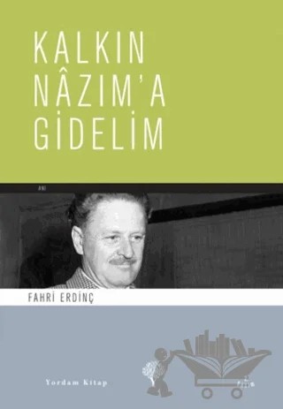 Kalkın Nazım’a Gidelim – Fahri Erdinç – Yordam Kitap kitap kapağı