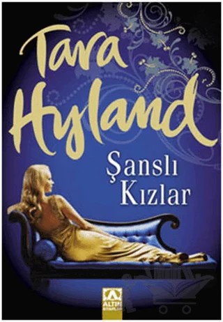 Şanslı Kızlar – Tara Hyland – Altın Kitaplar kitap kapağı