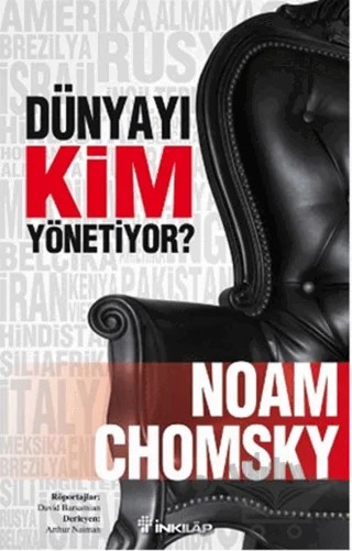 Dünyayı Kim Yönetiyor? – Noam Chomsky – İnkılap Kitabevi kitap kapağı
